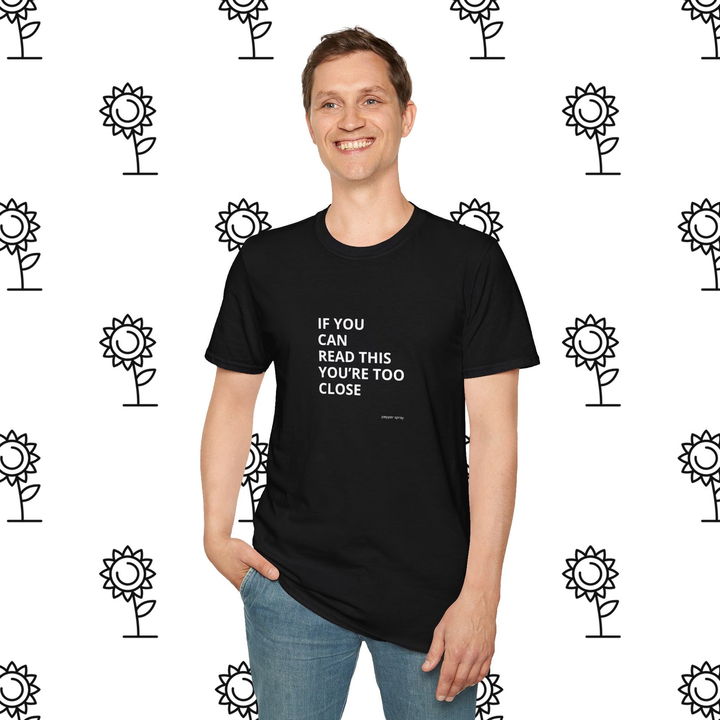 If You Can Read This..... Back Up, Sarcastic, Minimalist, Bold, Humorous Unisex T-Shirt - Funny Gift, Casual Wear, Party Attire, Social Distancing Shirt