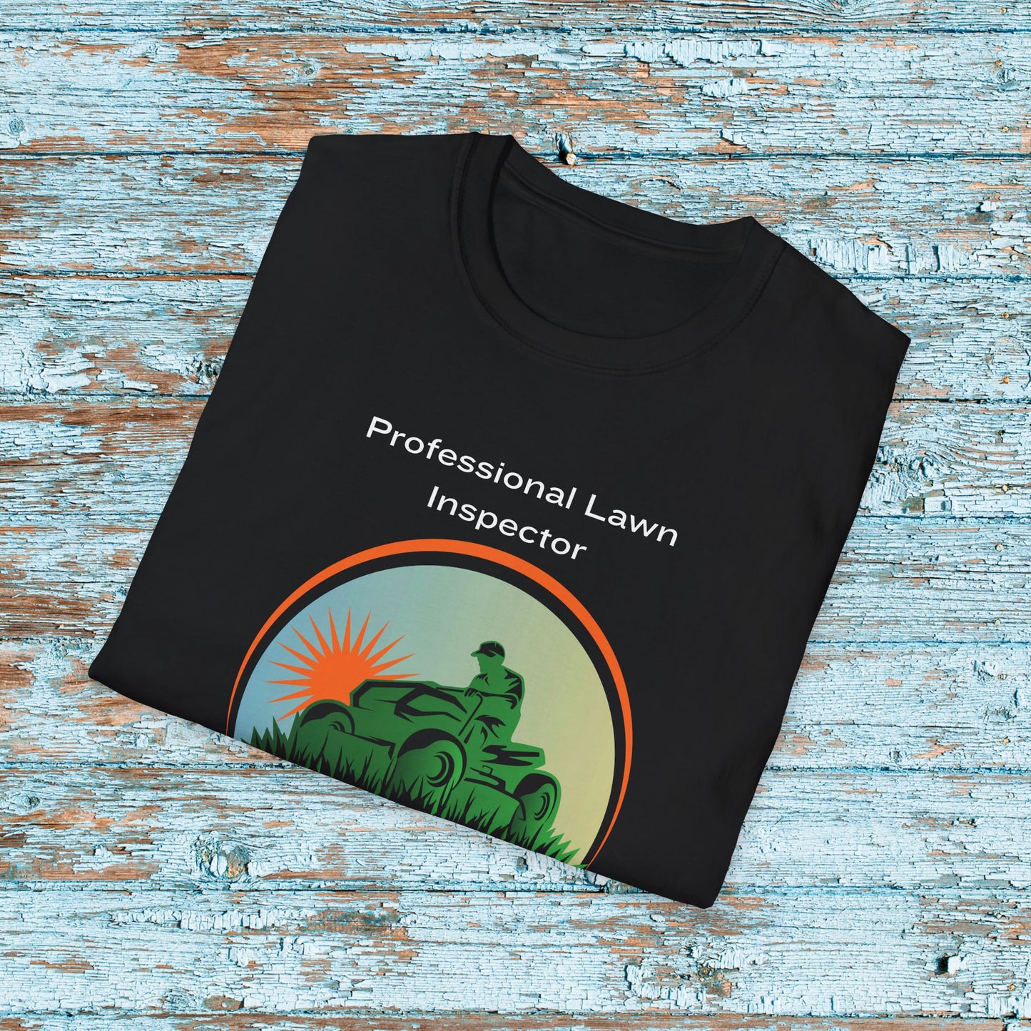 Professional Lawn Inspector Unisex Softstyle T-Shirt - For Dads and the True Turf Enthusiast
