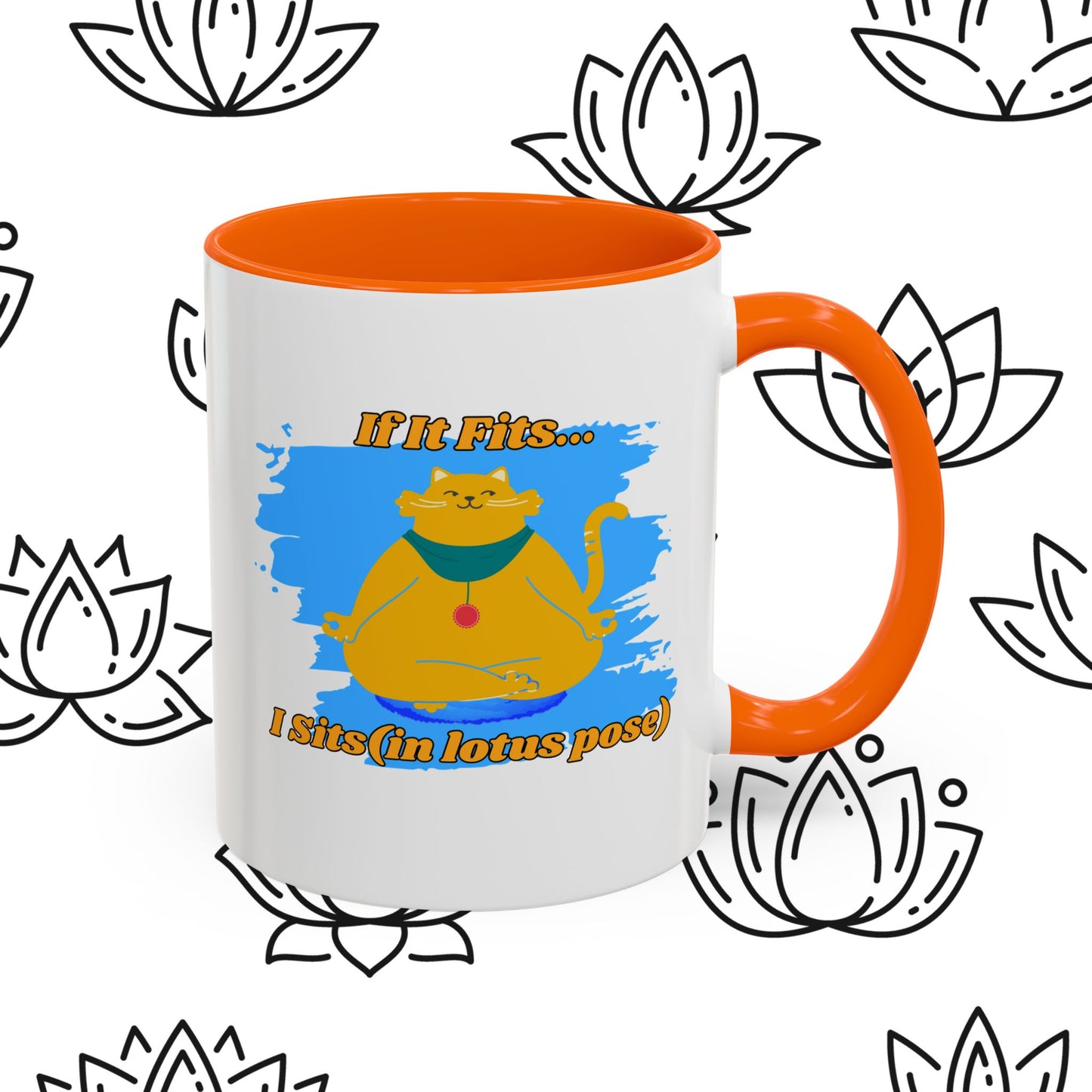 "If It Fits, I Sit" Lotus Pose Coffee Mug, Motivational Mug, Yoga Lover Gift, Meditation Mug, Funny Tea Cup