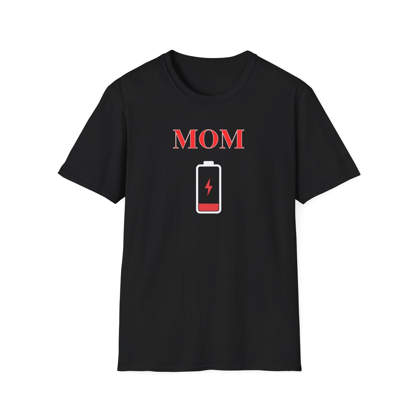 Mom Rechargeable Battery Unisex Softstyle T-Shirt