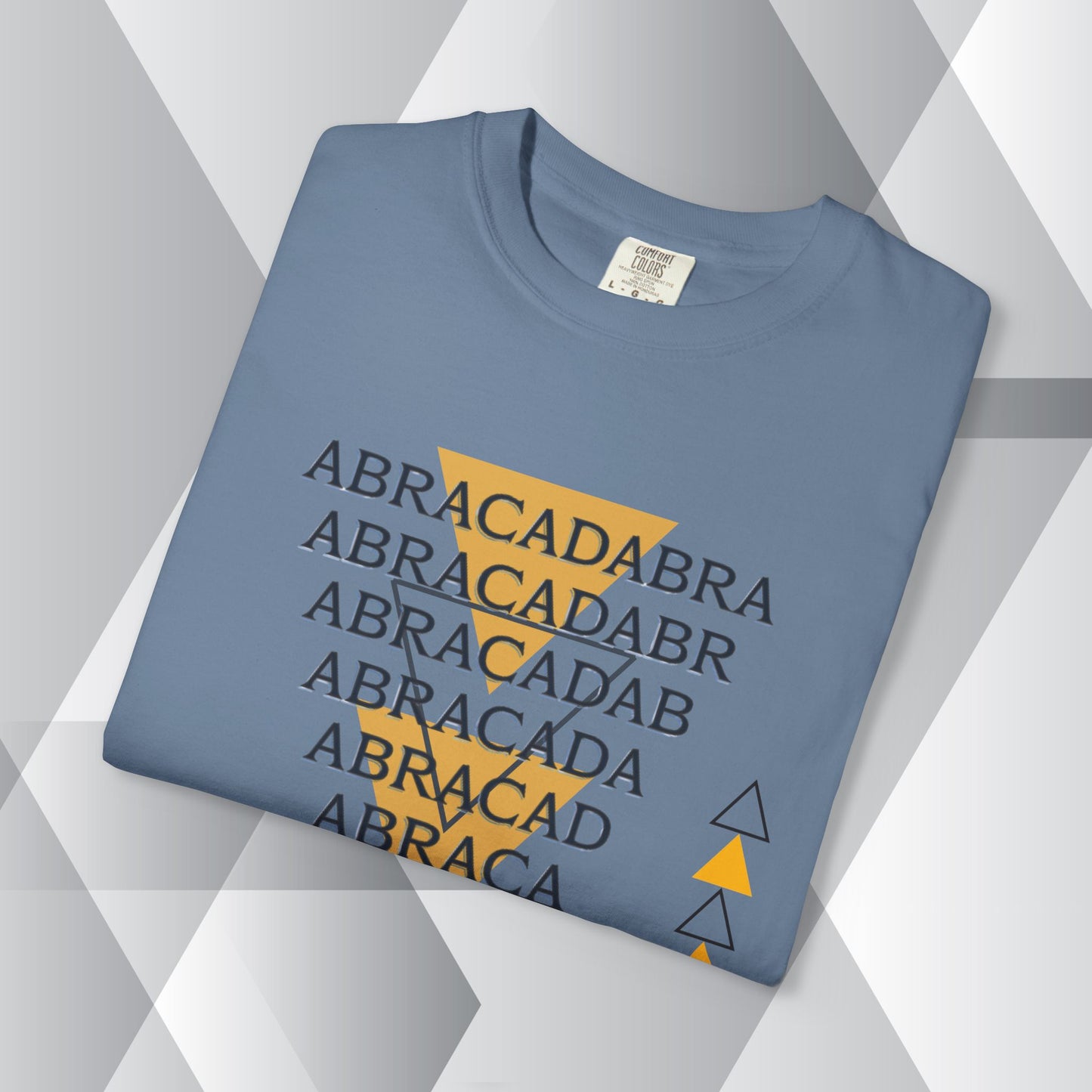 Abracadabra Manifest Tee, A Spellbinding Reminder to Speak Magic, Unisex Garment-Dyed T-shirt