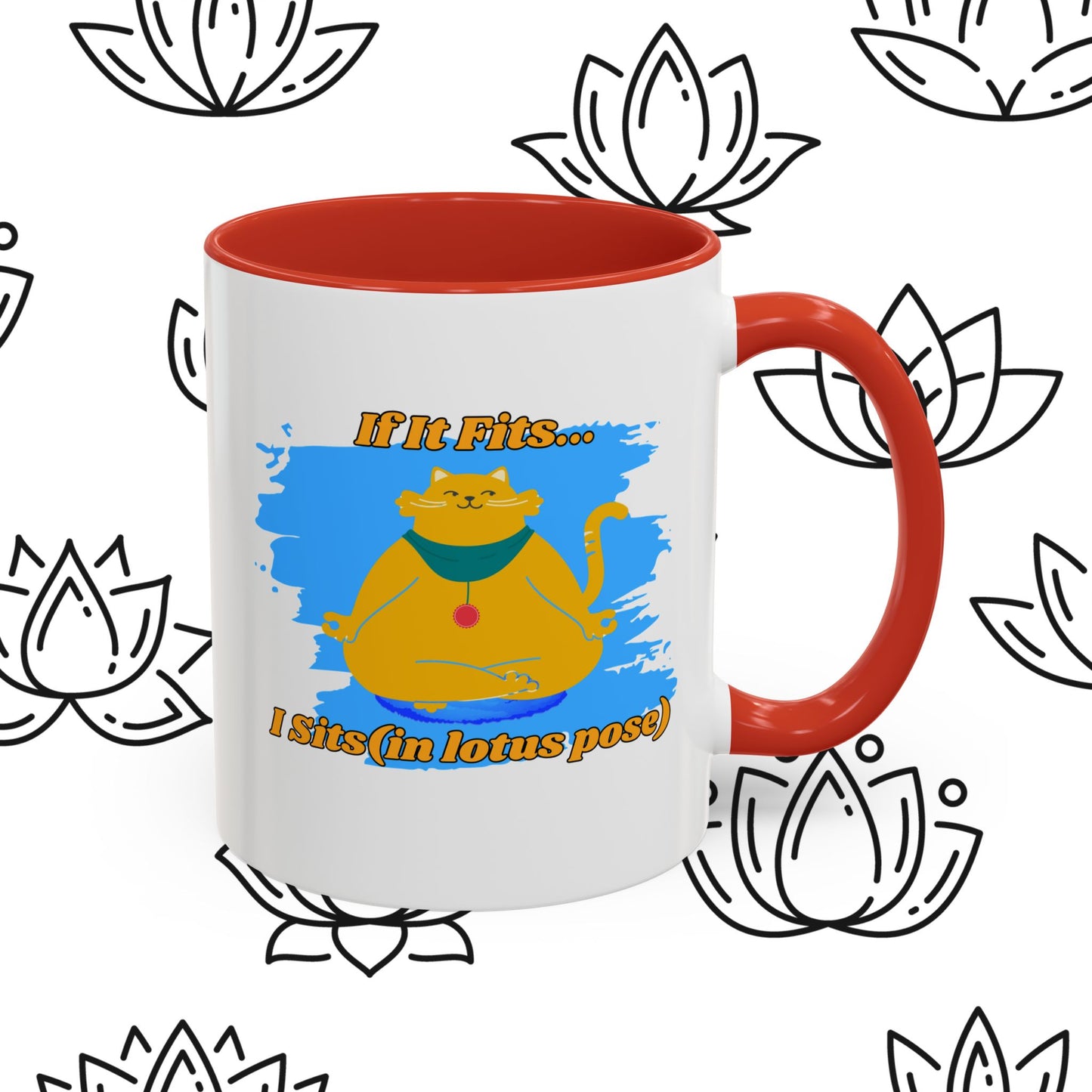 "If It Fits, I Sit" Lotus Pose Coffee Mug, Motivational Mug, Yoga Lover Gift, Meditation Mug, Funny Tea Cup
