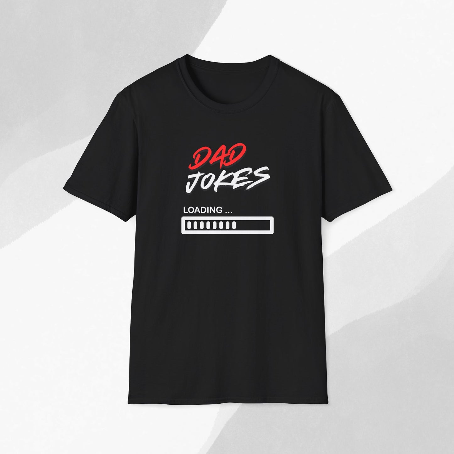 Dad Jokes Loading T-Shirt, Funny Gift for Dads, Father's Day, Casual Wear, Humor Tee, Gift for Dad