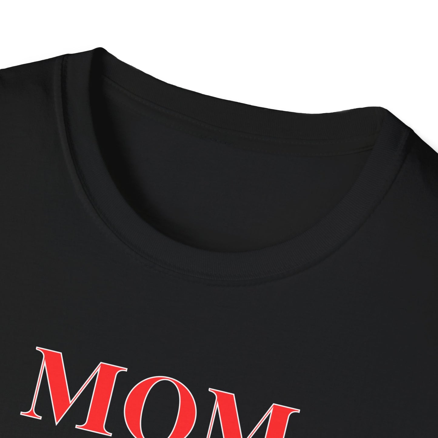 Mom Rechargeable Battery Unisex Softstyle T-Shirt