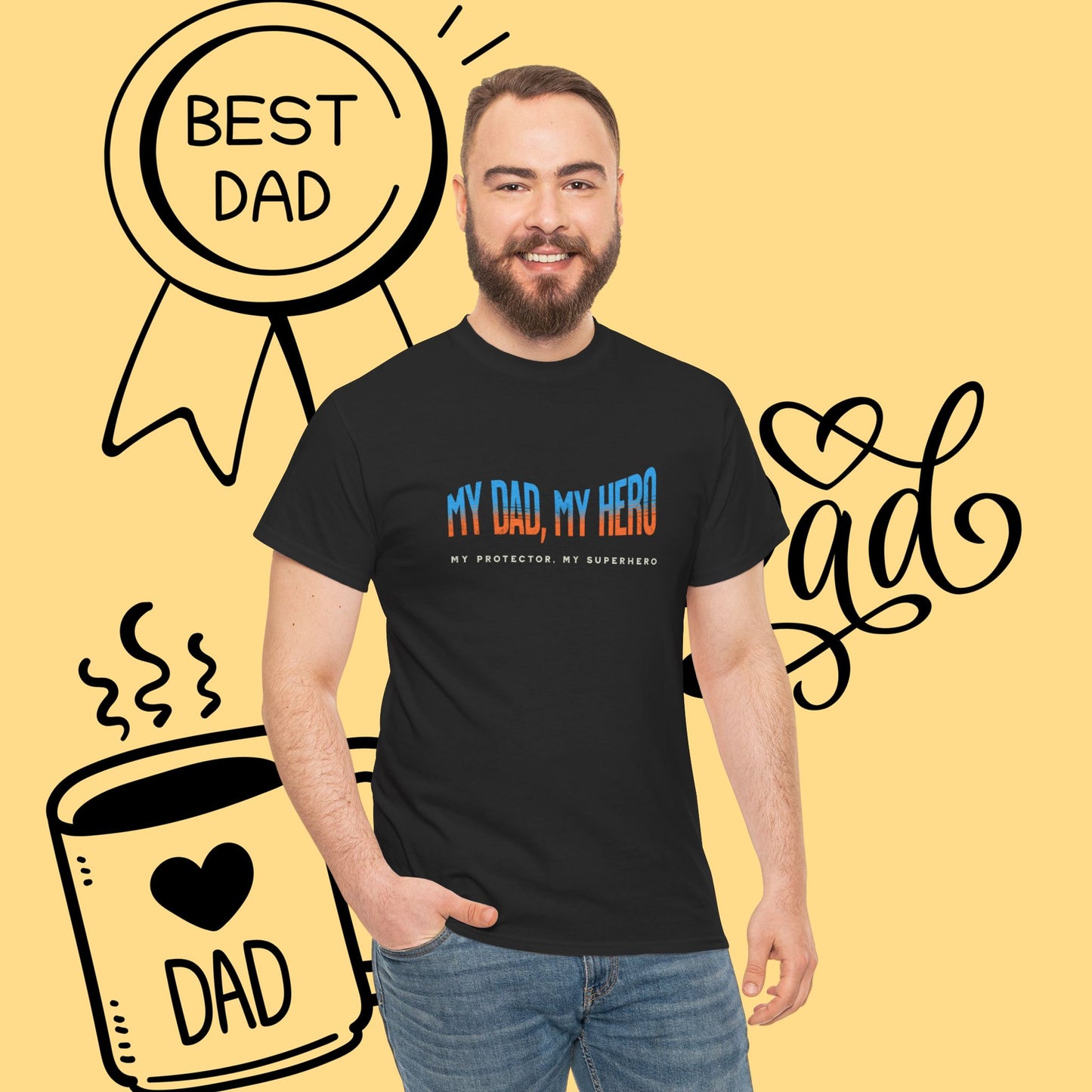 My Dad My Hero T-Shirt — "My Protector. My Superhero." Fathers Day Gift