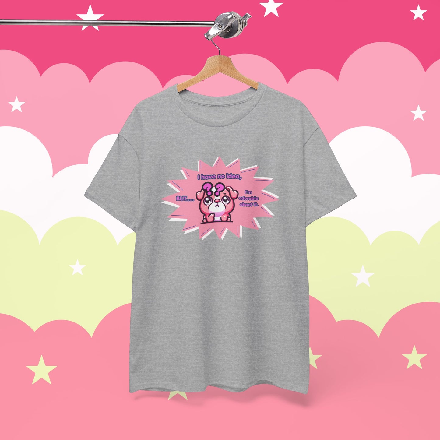 Confused Pink Bulldog Tee — "I Have No Idea, But... I'm Adorable About It."