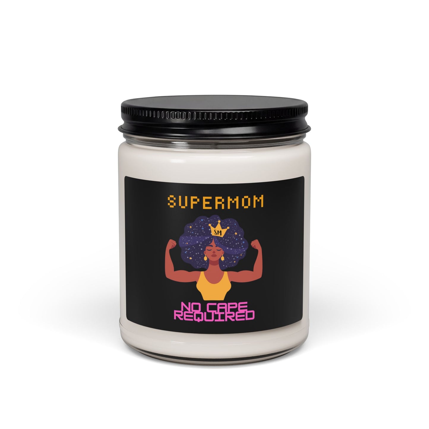 Scented Soy Candle — "Supermom No Cape Required" Gift Candle for Moms, 9oz