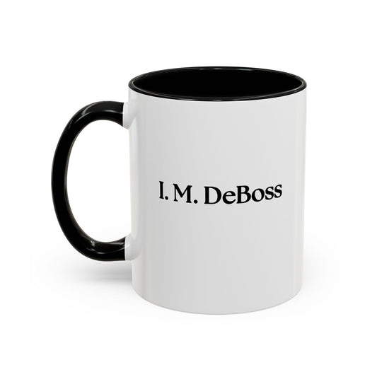 "I.M. DeBoss" Color Accent Coffee Mug - Bold, Boss-Level Confidence in Every Sip, Funny Gift for Boss, Personal Mug, Home Office Decor, Coffee Lover Gift, Birthday Present