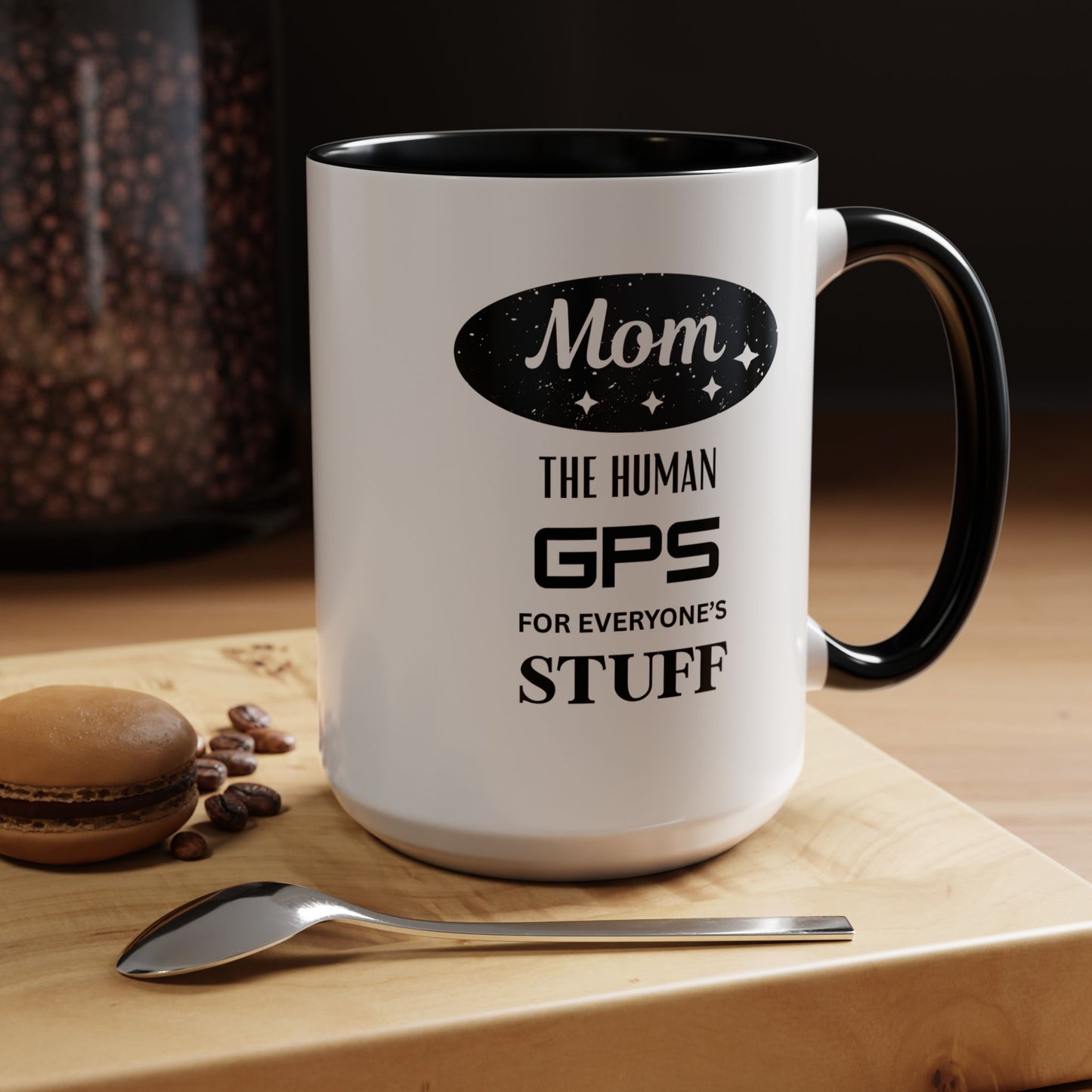 Mom Coffee Mug — “The Human GPS for Everyone’s Stuff” Accent Ceramic Mug