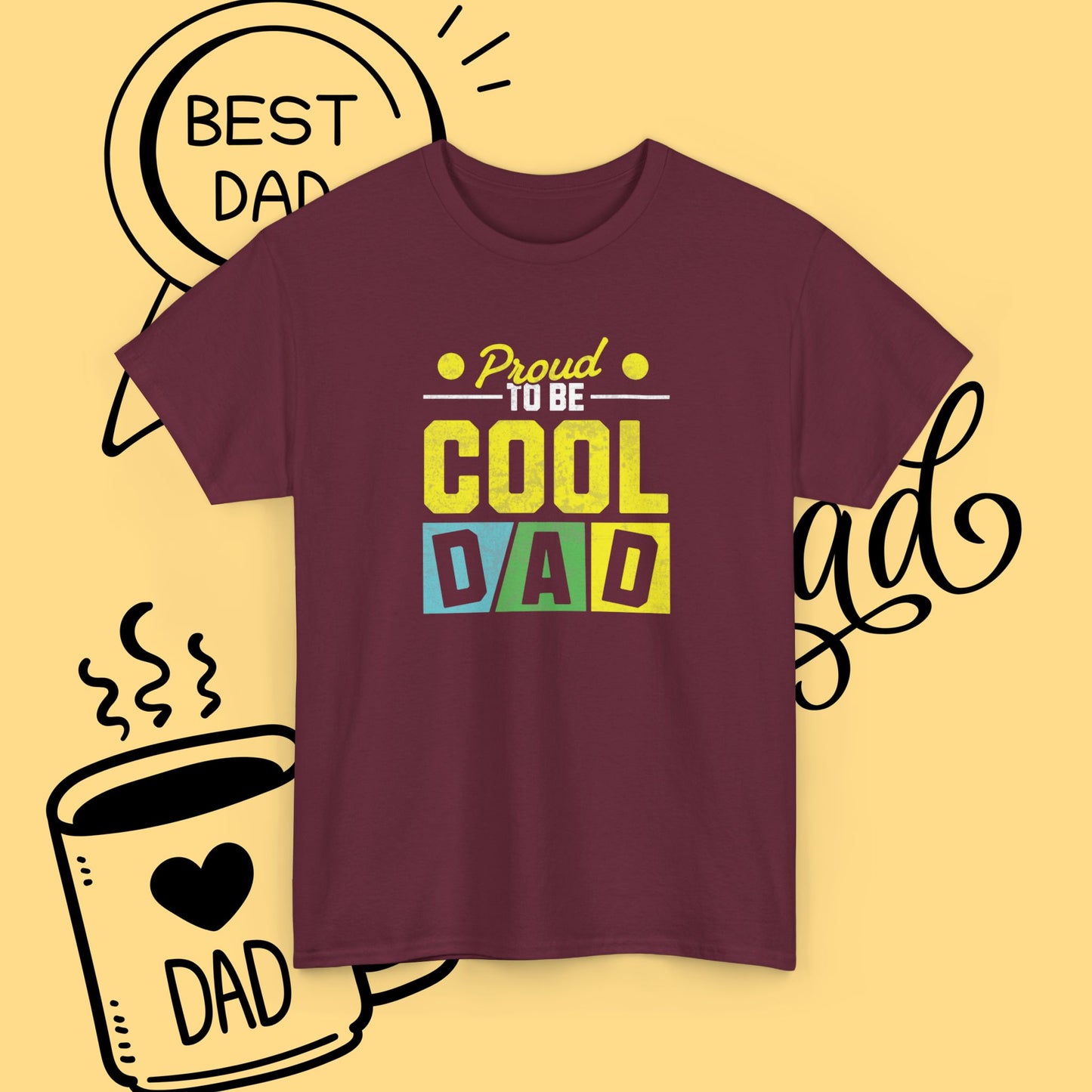 Cool Dad T-Shirt — "Proud to Be Cool Dad" Graphic Tee for Father’s Day