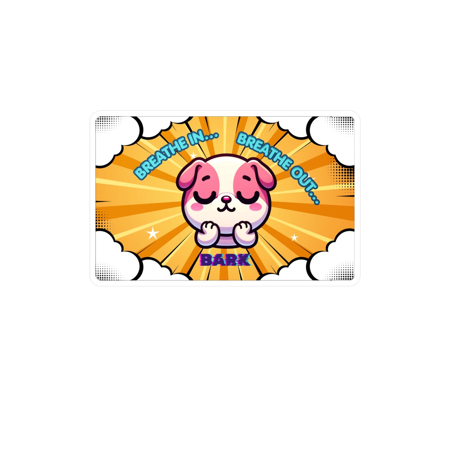 Stay Calm Pink Bulldog Emote 'Breath In... Breath Out... Bark' Vinyl Decal