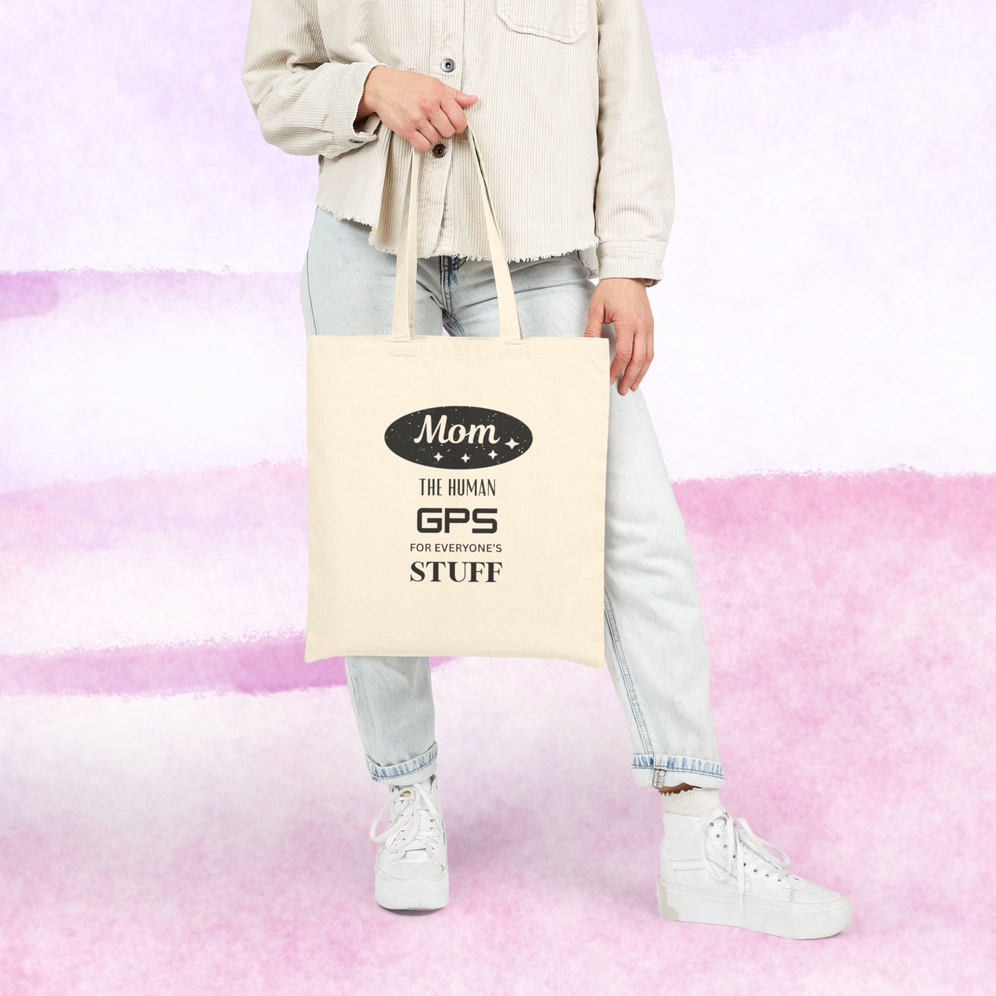 Mom the GPS for Everyone's Stuff Canvas Tote Bag — Funny Mother's Day Gift