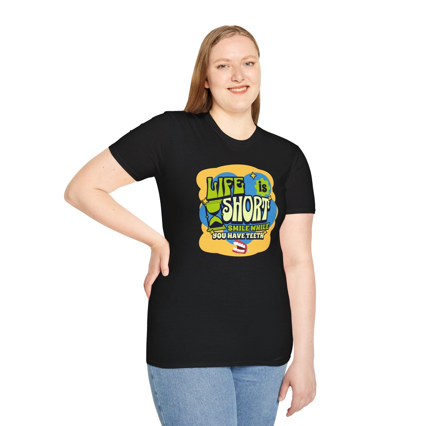 "Life is Short, Smile While You Have Teeth" - Unisex Softstyle T-Shirt - Fun Graphic Tee