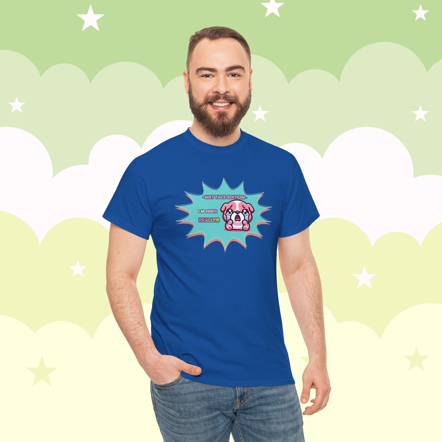 Wet Face Edition Pink Bulldog Tee — Funny Crying Pink Bulldog "I'm Fine! REALLY!!" Shirt