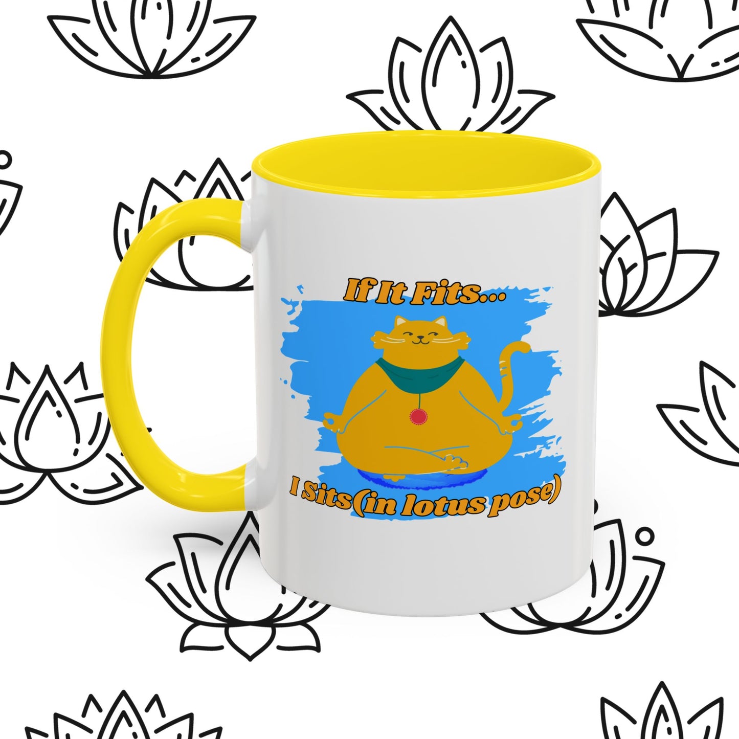 "If It Fits, I Sit" Lotus Pose Coffee Mug, Motivational Mug, Yoga Lover Gift, Meditation Mug, Funny Tea Cup