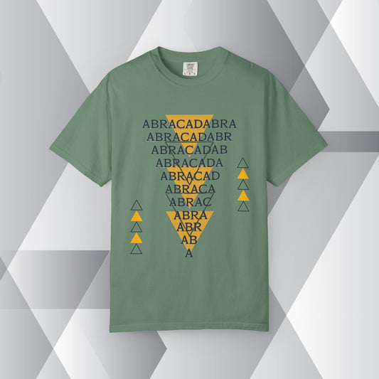 Abracadabra Manifest Tee, A Spellbinding Reminder to Speak Magic, Unisex Garment-Dyed T-shirt
