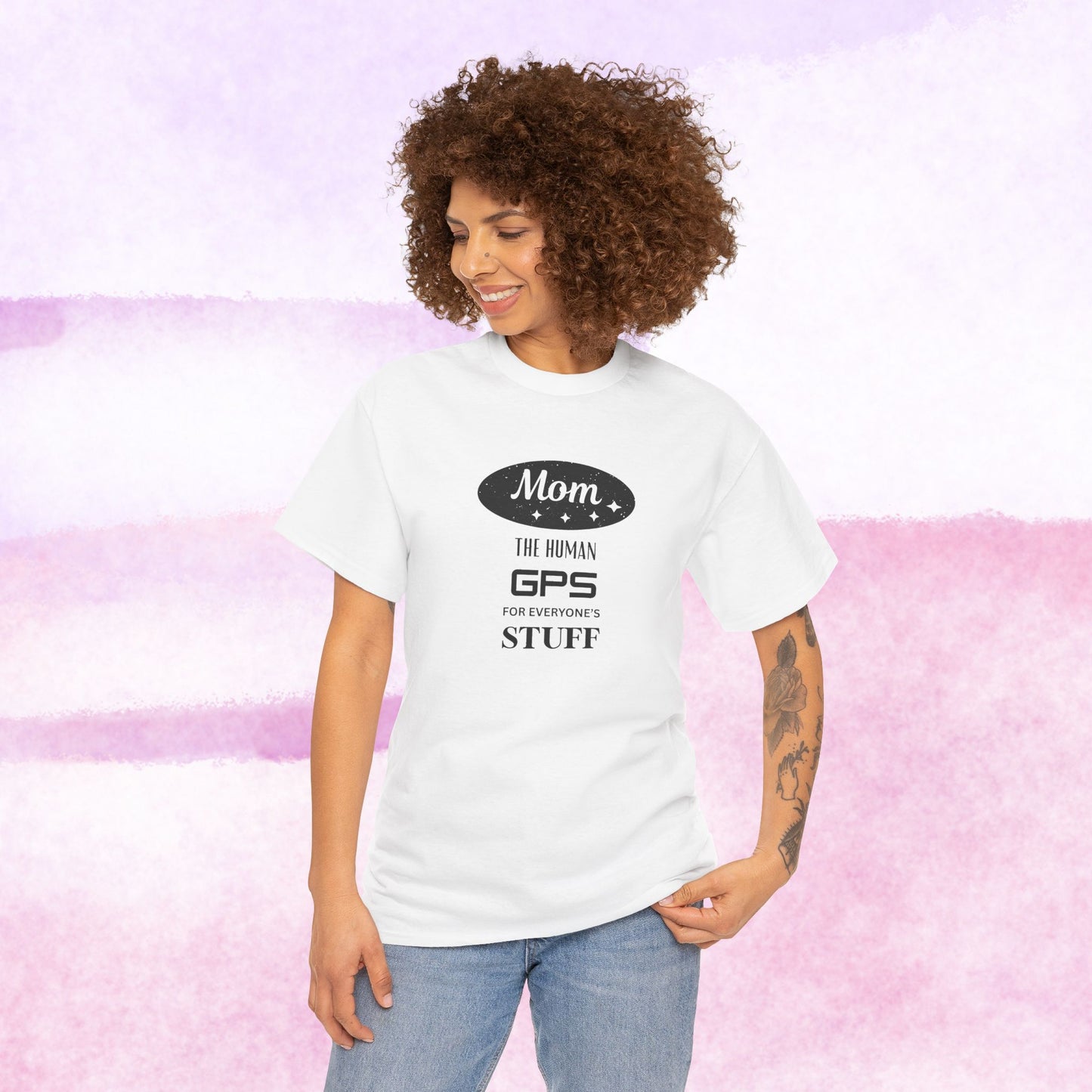 Mom: The Human GPS T-Shirt — Funny Mother's Day Tee