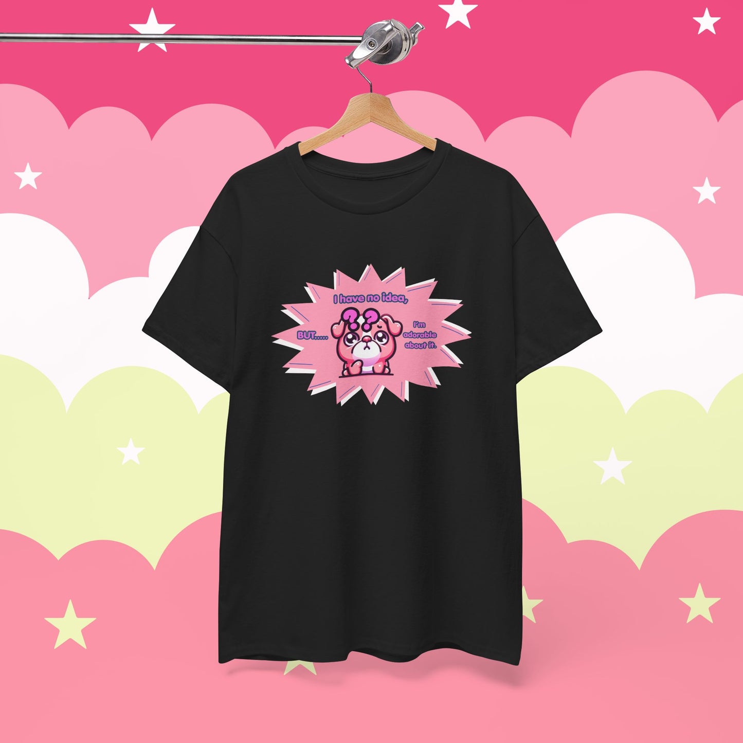 Confused Pink Bulldog Tee — "I Have No Idea, But... I'm Adorable About It."