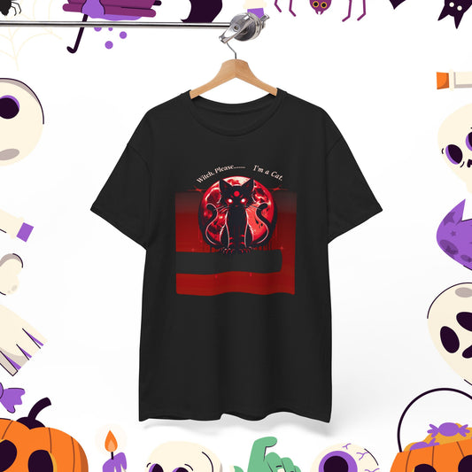 "Witch Please.... I'm a Cat." Halloween Cat Tee for Cat Lovers, Cute Cat Graphic Tee, Perfect Gift for Pet Lovers, Fun Halloween Shirt,