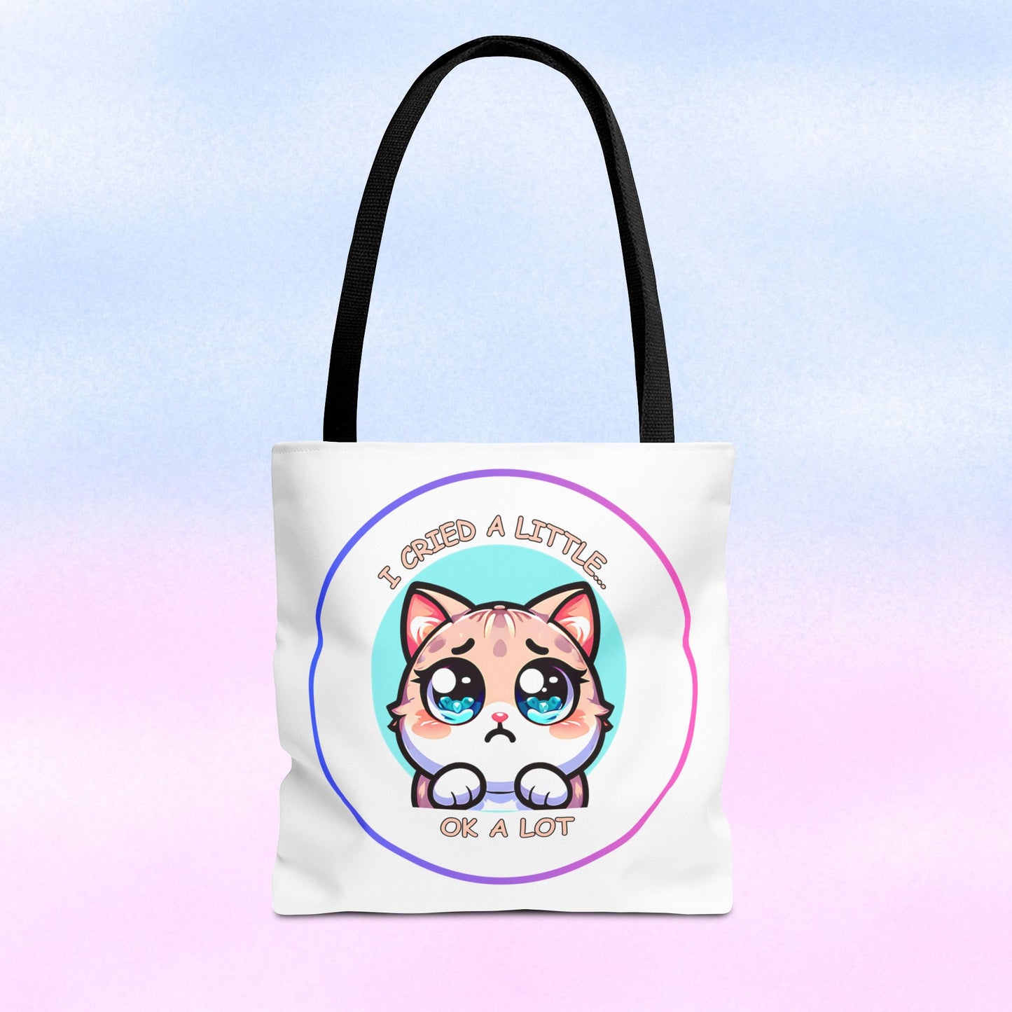 I Cried a Little.... Ok a lot - Tote Bag | Cute Kawaii Cat Illustration