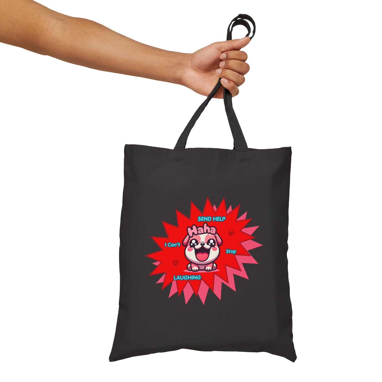 Canvas Tote Bag — Laughing Pink Bulldog "Send Help, I Can't Stop Laughing"