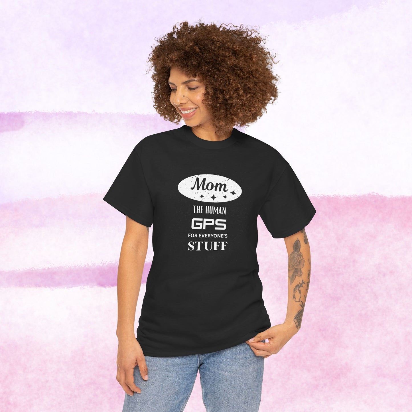 Mom: The Human GPS T-Shirt — Funny Mother's Day Tee