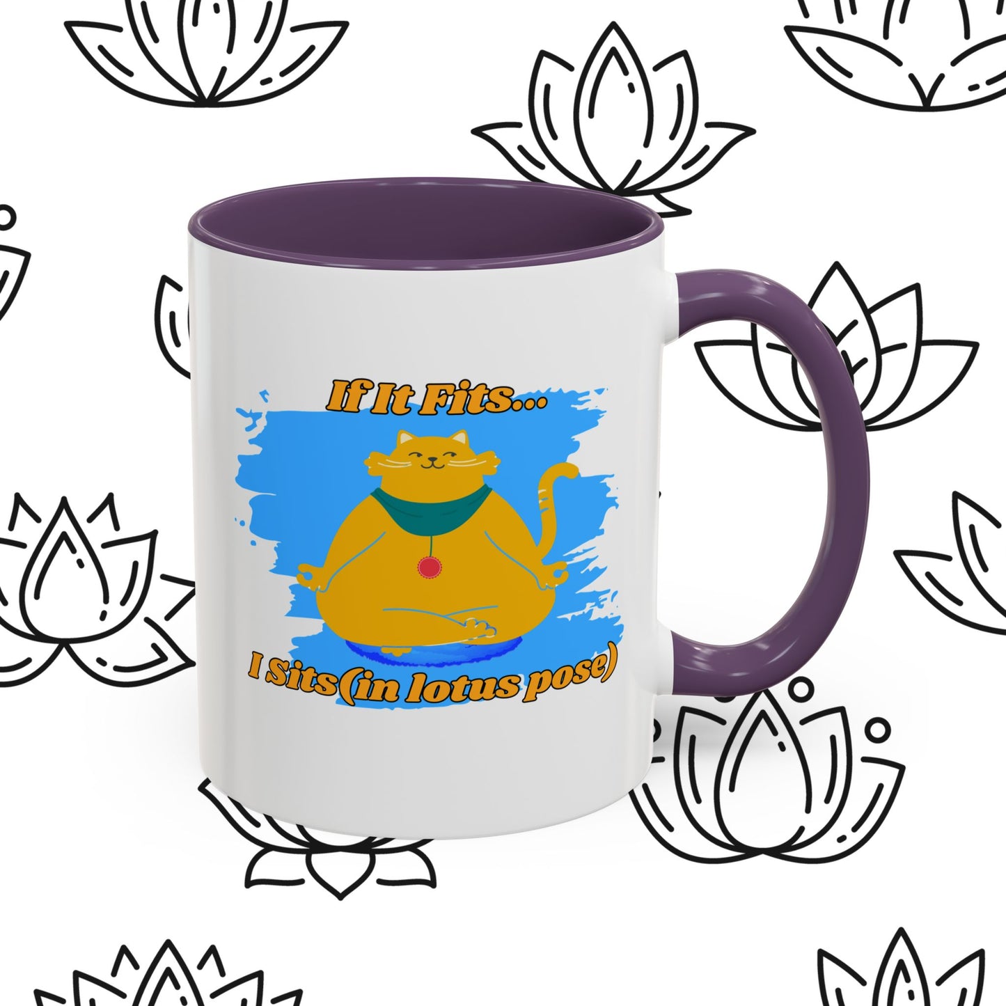 "If It Fits, I Sit" Lotus Pose Coffee Mug, Motivational Mug, Yoga Lover Gift, Meditation Mug, Funny Tea Cup