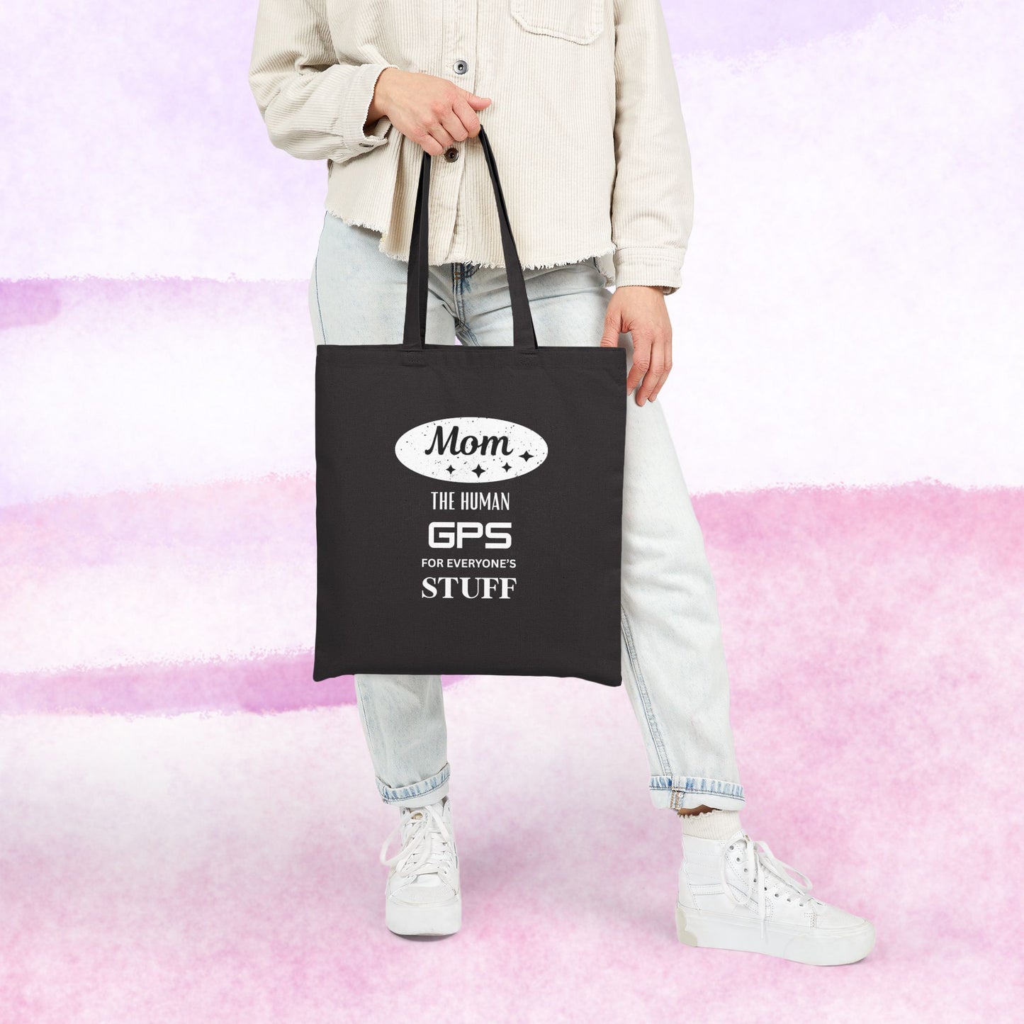 Mom the GPS for Everyone's Stuff Canvas Tote Bag — Funny Mother's Day Gift