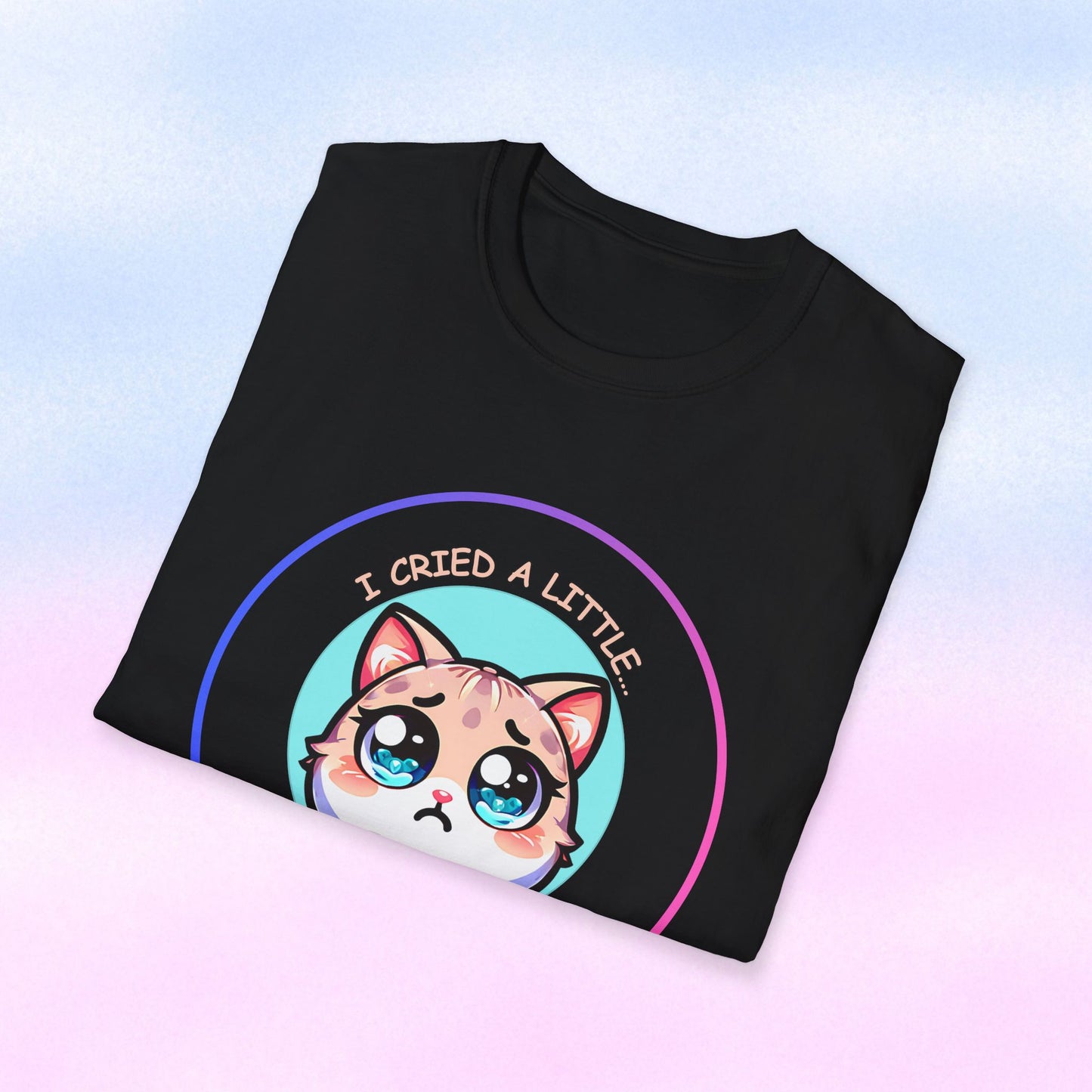 I Cried a Little.... OK a Lot - Sad Kawaii Cat Illustration T-Shirt | Cute Crying Kitty Graphic
