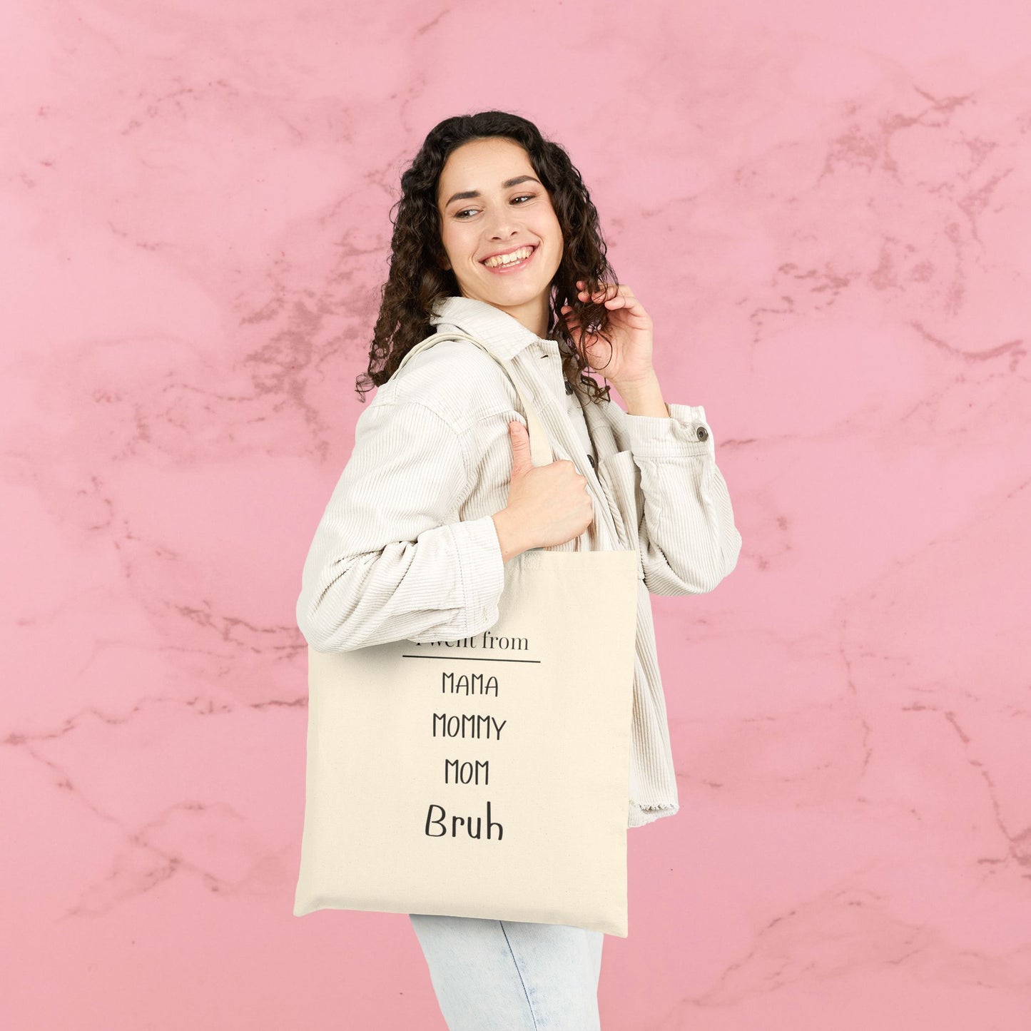 Tote Bag — "I went from Mama Mommy Mom Bruh" Funny Mom Quote Canvas Tote