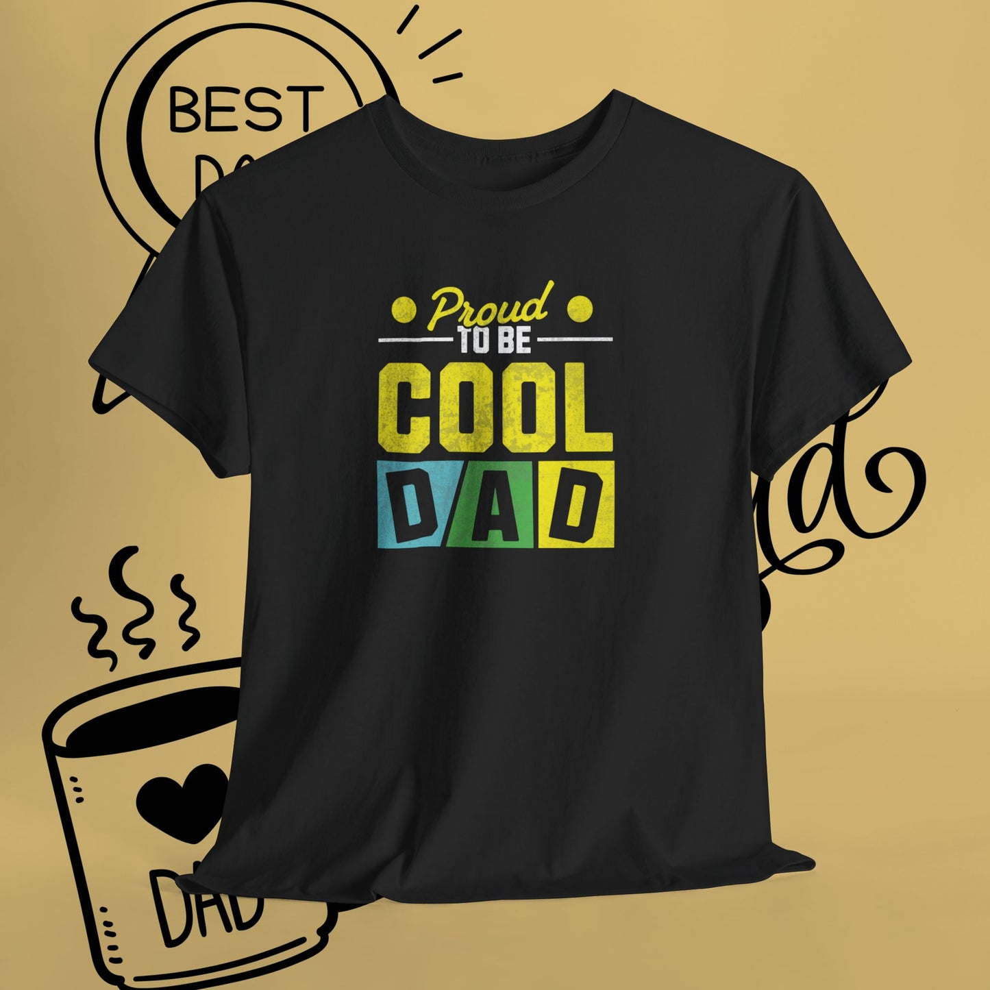 Cool Dad T-Shirt — "Proud to Be Cool Dad" Graphic Tee for Father’s Day