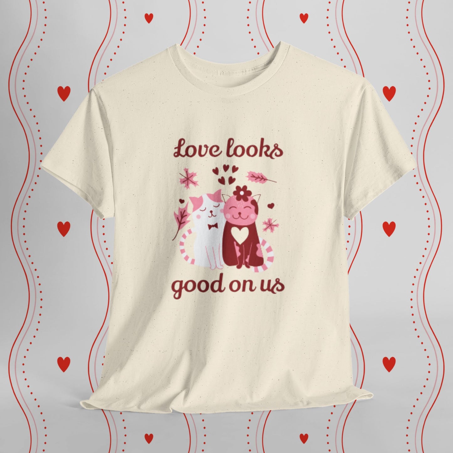 Love Looks Good On Us Tee — Romantic Cat Heart Valentine T-Shirt