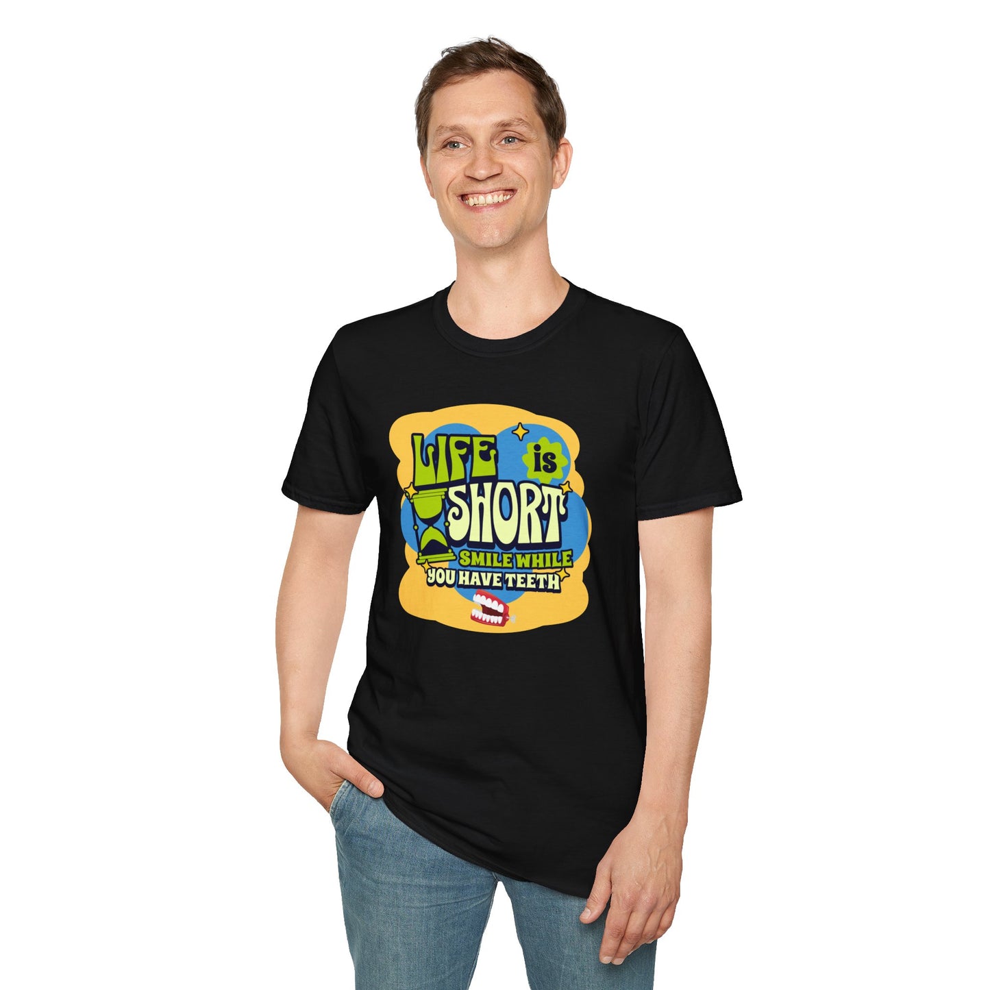 "Life is Short, Smile While You Have Teeth" - Unisex Softstyle T-Shirt - Fun Graphic Tee