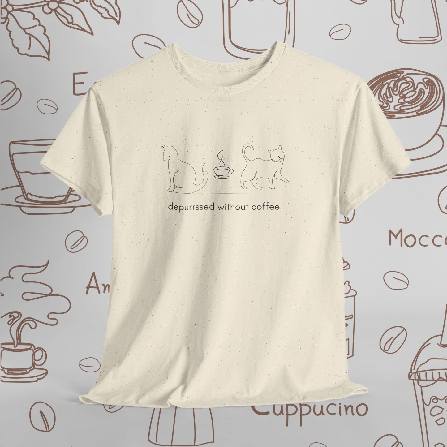 Depurrssed Without Coffee — Minimalist Caffeine Tee, Coffee Cat T‑Shirt