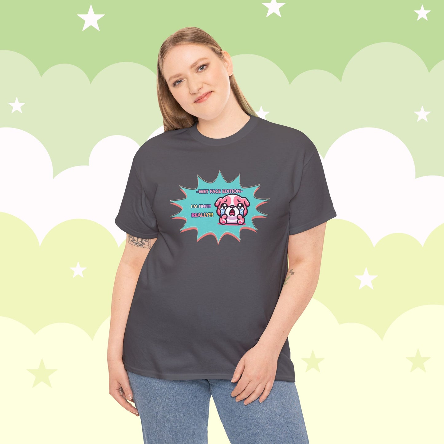 Wet Face Edition Pink Bulldog Tee — Funny Crying Pink Bulldog "I'm Fine! REALLY!!" Shirt