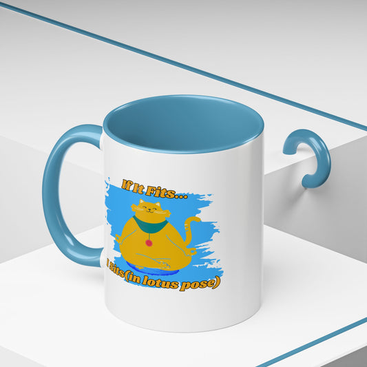 "If It Fits, I Sit" Lotus Pose Coffee Mug, Motivational Mug, Yoga Lover Gift, Meditation Mug, Funny Tea Cup