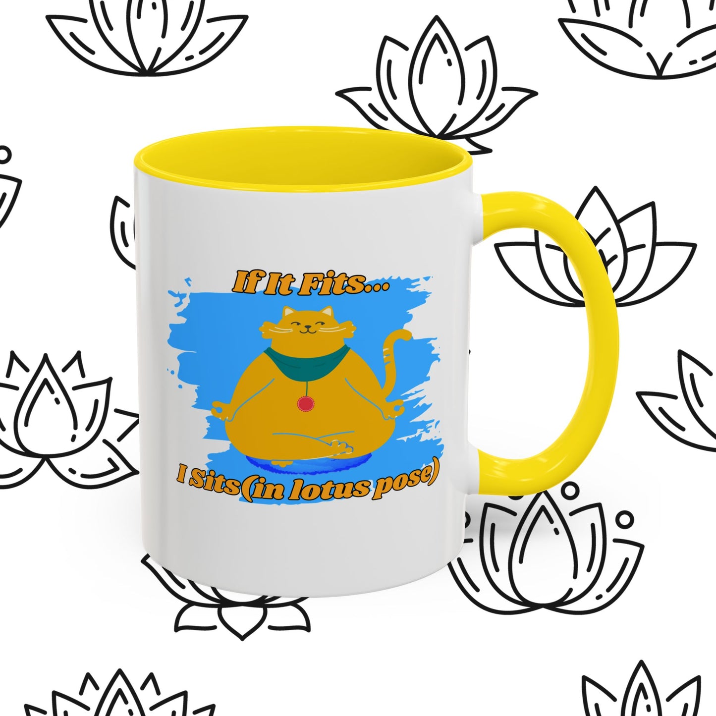 "If It Fits, I Sit" Lotus Pose Coffee Mug, Motivational Mug, Yoga Lover Gift, Meditation Mug, Funny Tea Cup