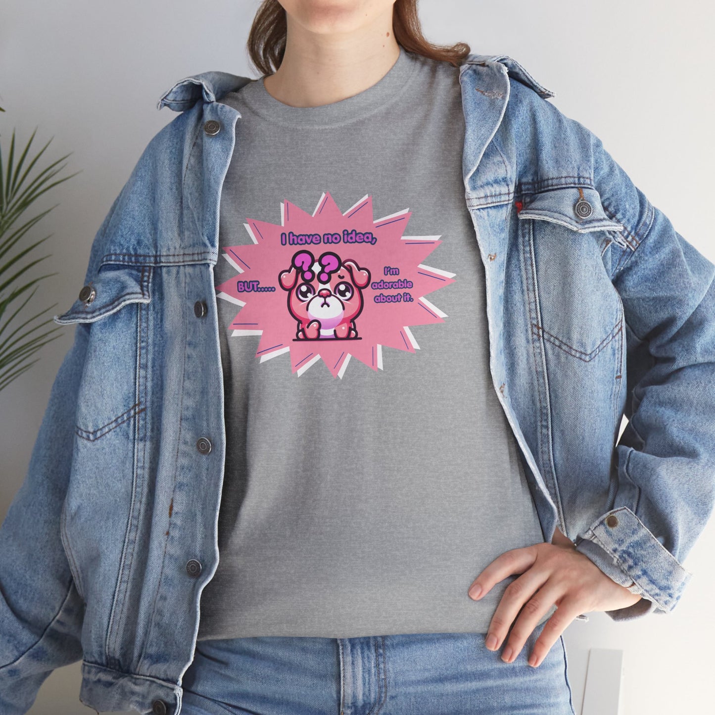 Confused Pink Bulldog Tee — "I Have No Idea, But... I'm Adorable About It."
