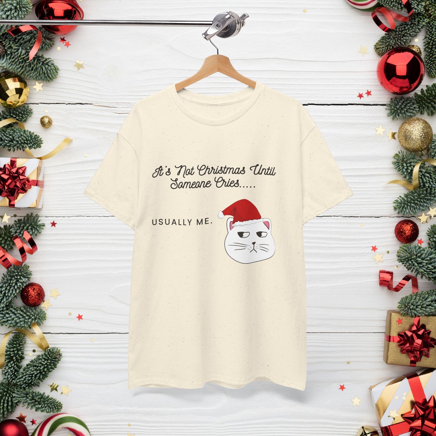 Grumpy Santa Cat Christmas Tee — "It's Not Christmas Until Someone Cries... Usually Me."