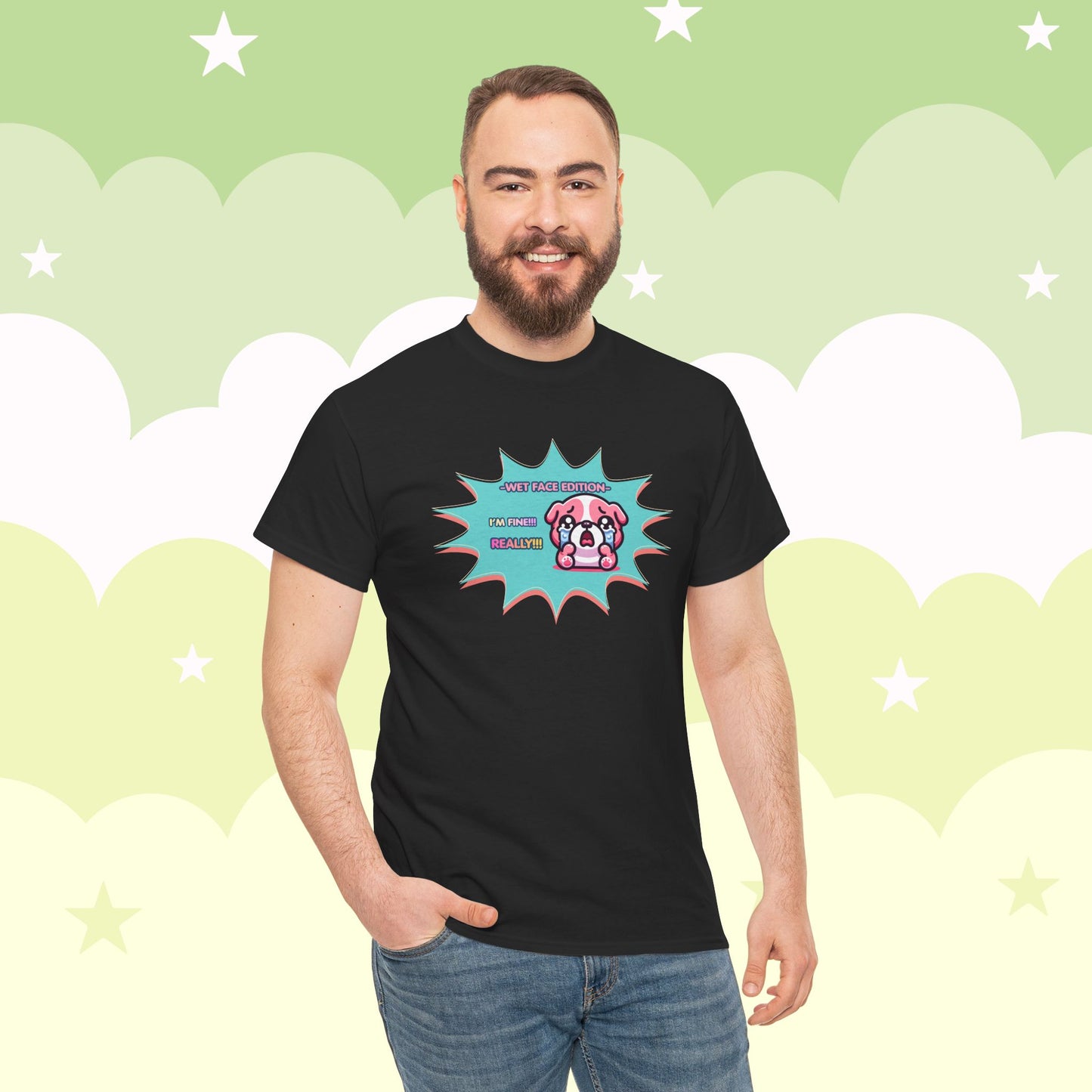 Wet Face Edition Pink Bulldog Tee — Funny Crying Pink Bulldog "I'm Fine! REALLY!!" Shirt