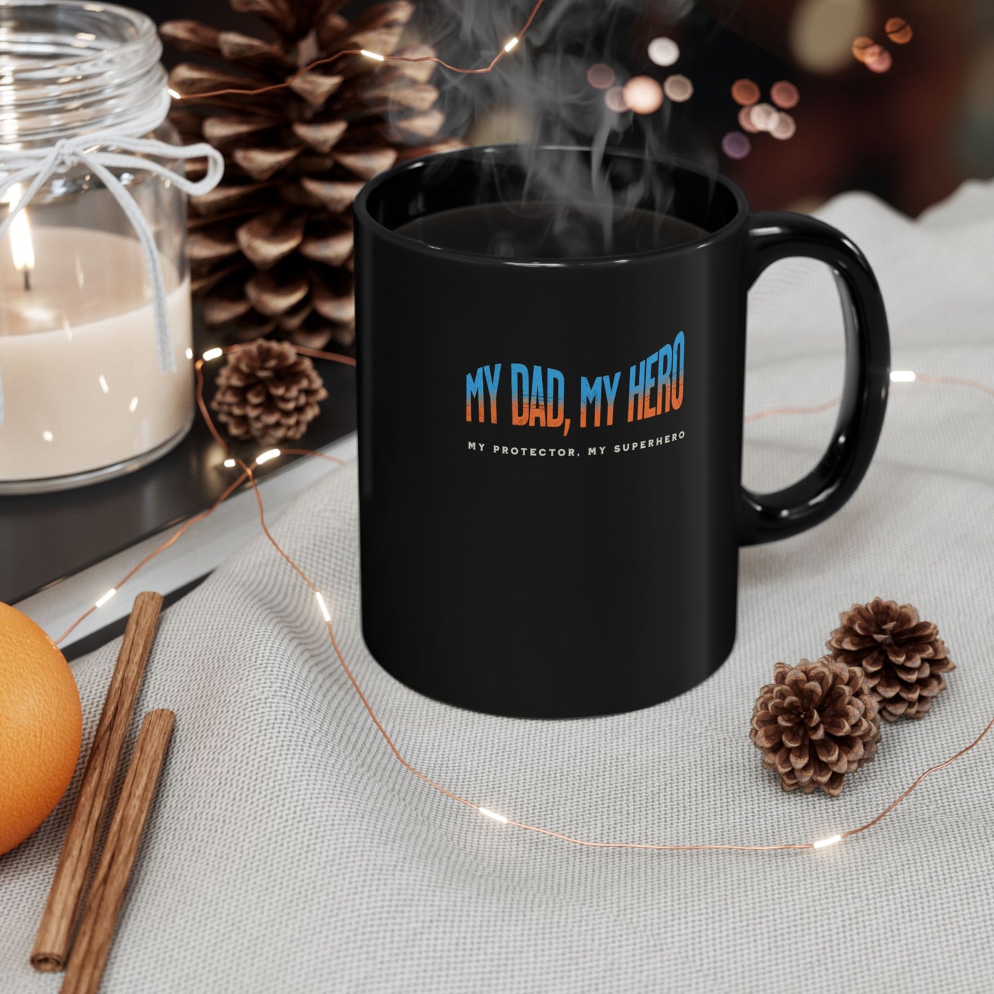 Dad Mug - "My Dad, My Hero" Black Coffee Cup | Father’s Day Gift, Best Dad Present (11oz & 15oz)