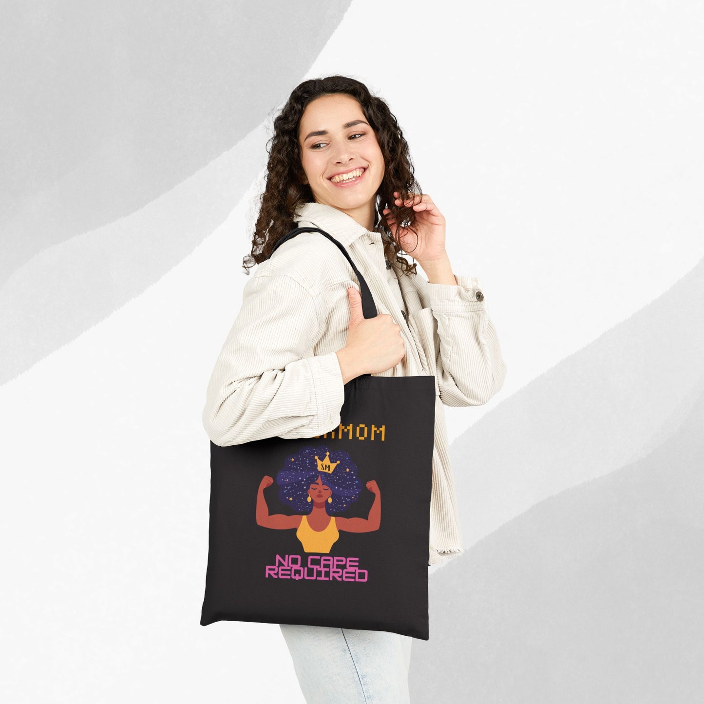 "Supermom, No Cape Required" — Cotton Tote Bag, Strong Mom Gift