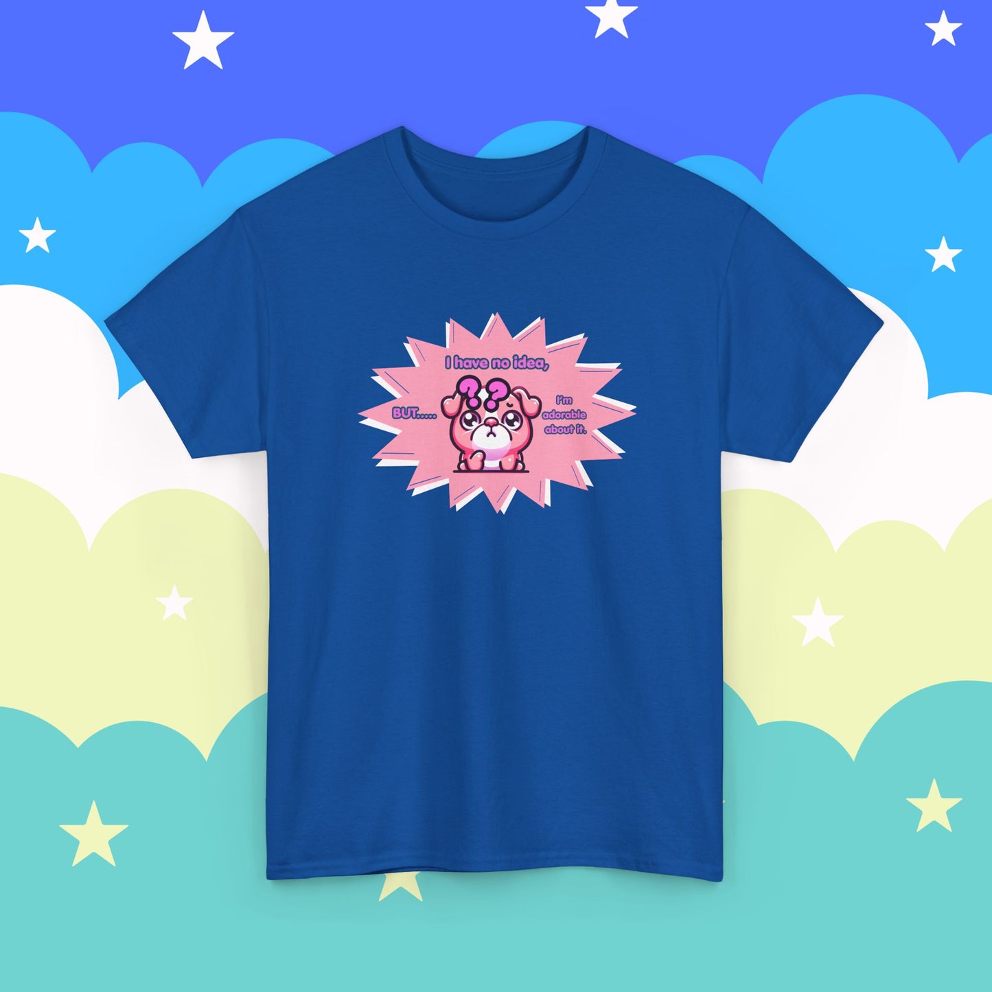 Confused Pink Bulldog Tee — "I Have No Idea, But... I'm Adorable About It."