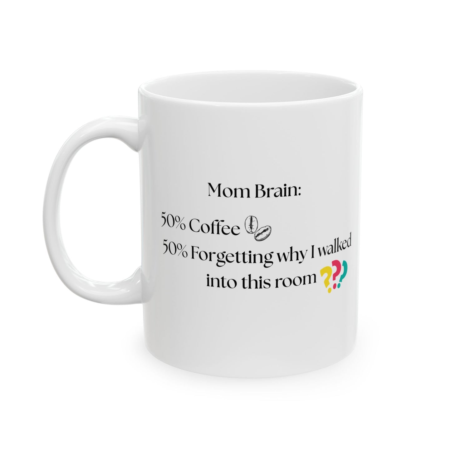 Mom Briain - Colorful Brain Humor Ceramic Mug - 11oz Ideal Mom Gifts