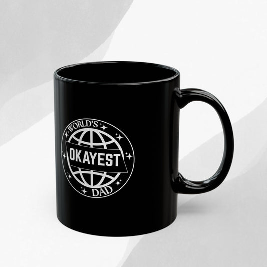 World's Okayest Dad Mug - Unique Black Coffee Cup - The Perfect Blend of Mediocre and Hilarious - Father's Day Gift, Fun Office Mug, Personal Touch for Dads, Proud Dad Coffee Lover