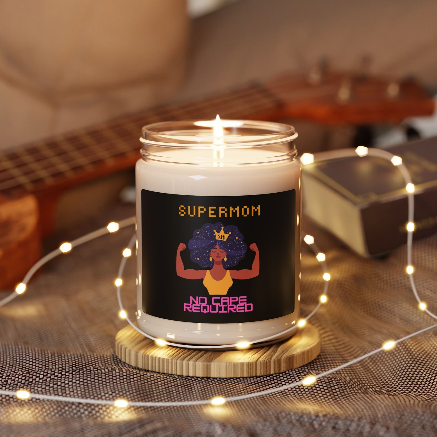 Scented Soy Candle — "Supermom No Cape Required" Gift Candle for Moms, 9oz