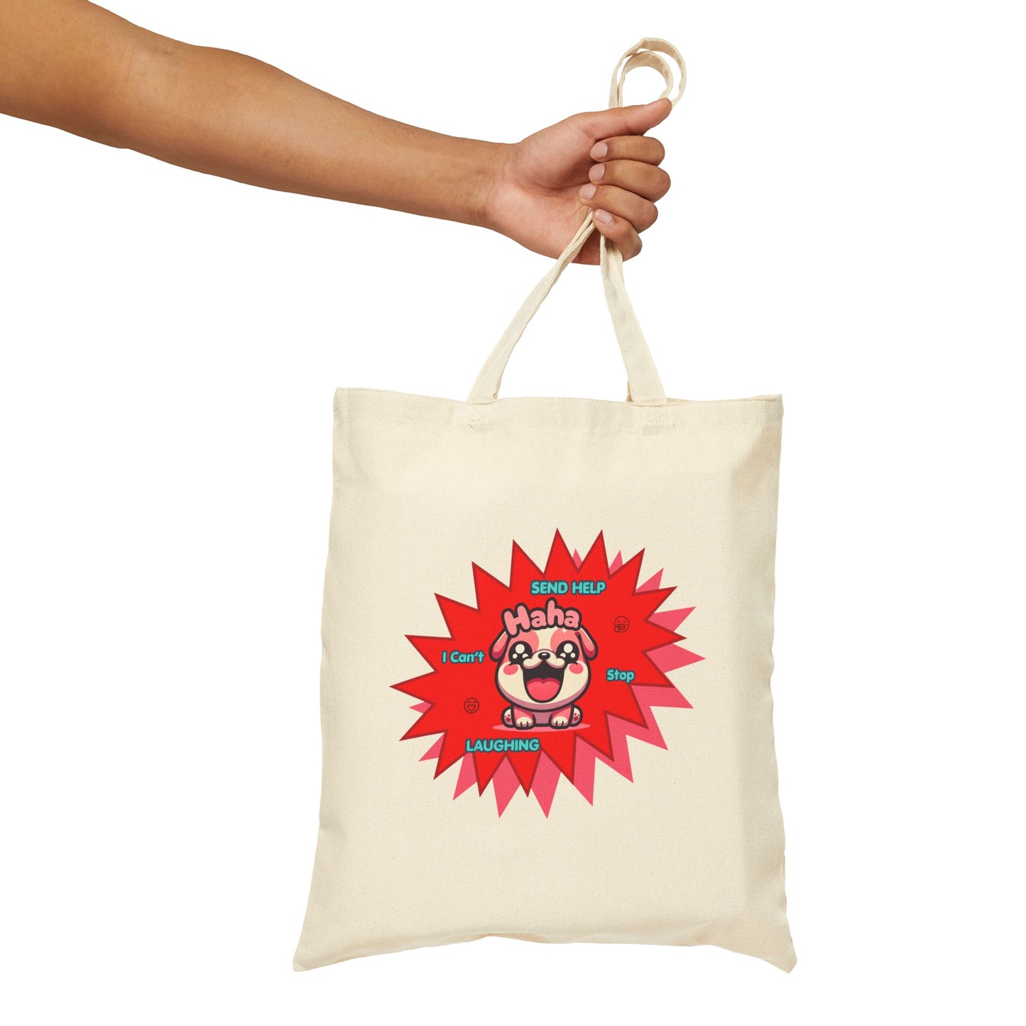 Canvas Tote Bag — Laughing Pink Bulldog "Send Help, I Can't Stop Laughing"