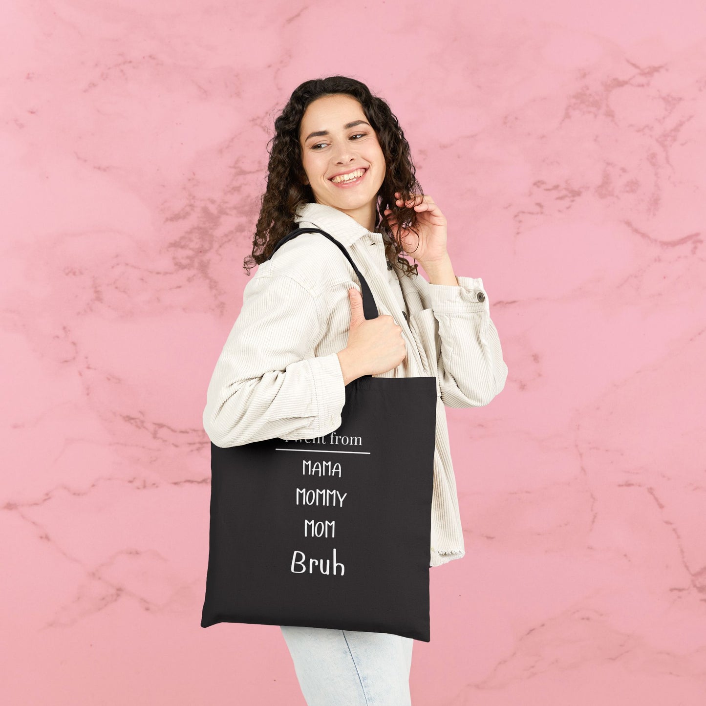 Tote Bag — "I went from Mama Mommy Mom Bruh" Funny Mom Quote Canvas Tote