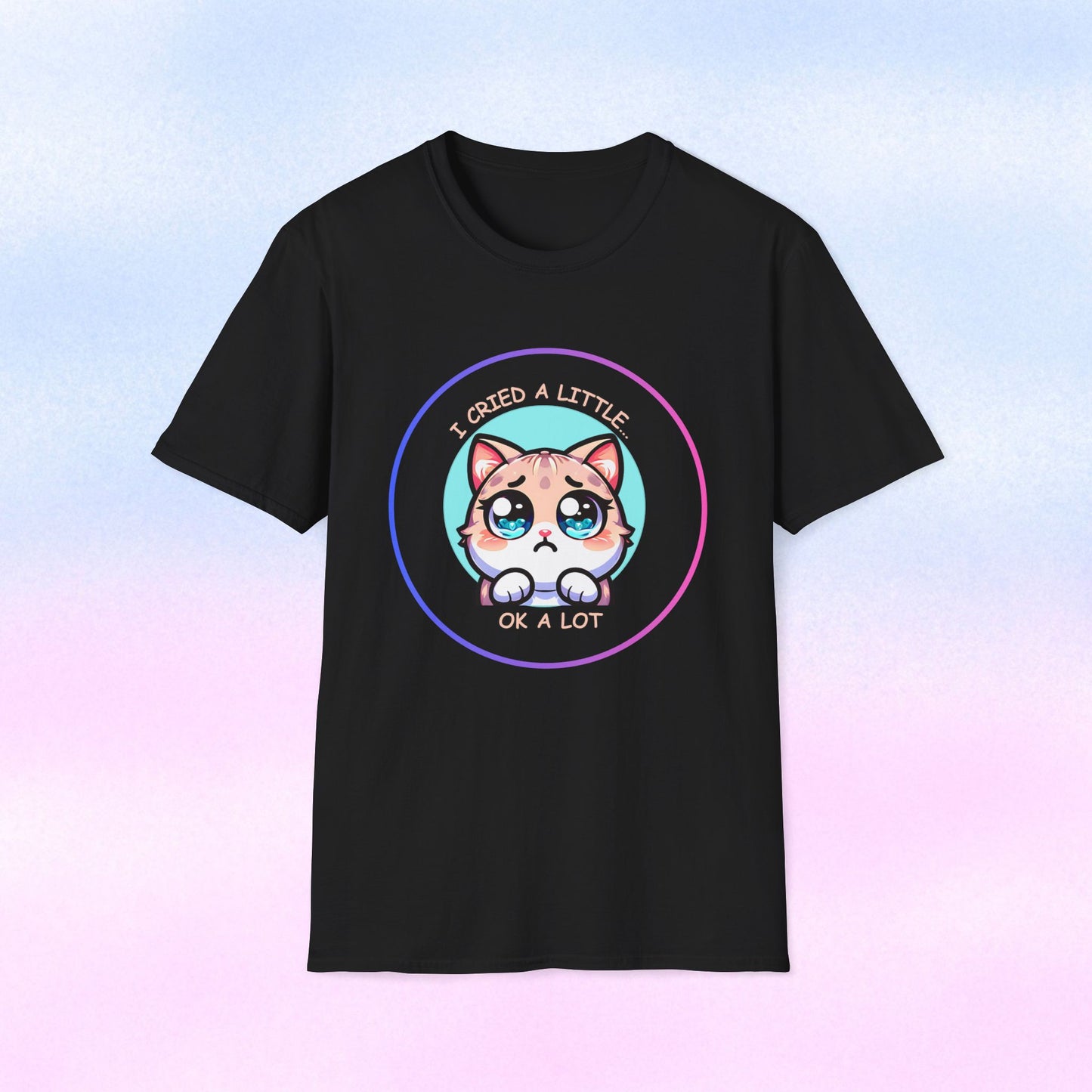 I Cried a Little.... OK a Lot - Sad Kawaii Cat Illustration T-Shirt | Cute Crying Kitty Graphic