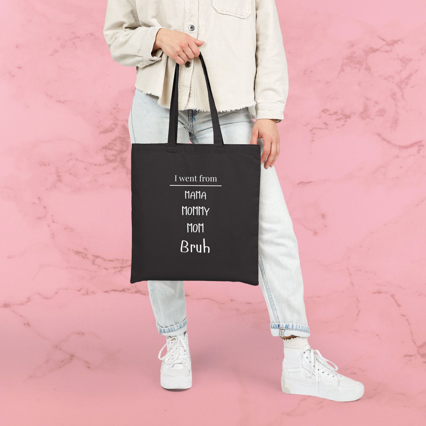 Tote Bag — "I went from Mama Mommy Mom Bruh" Funny Mom Quote Canvas Tote